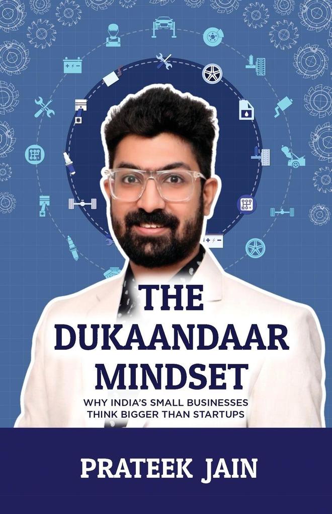 The Dukaandaar Mindset