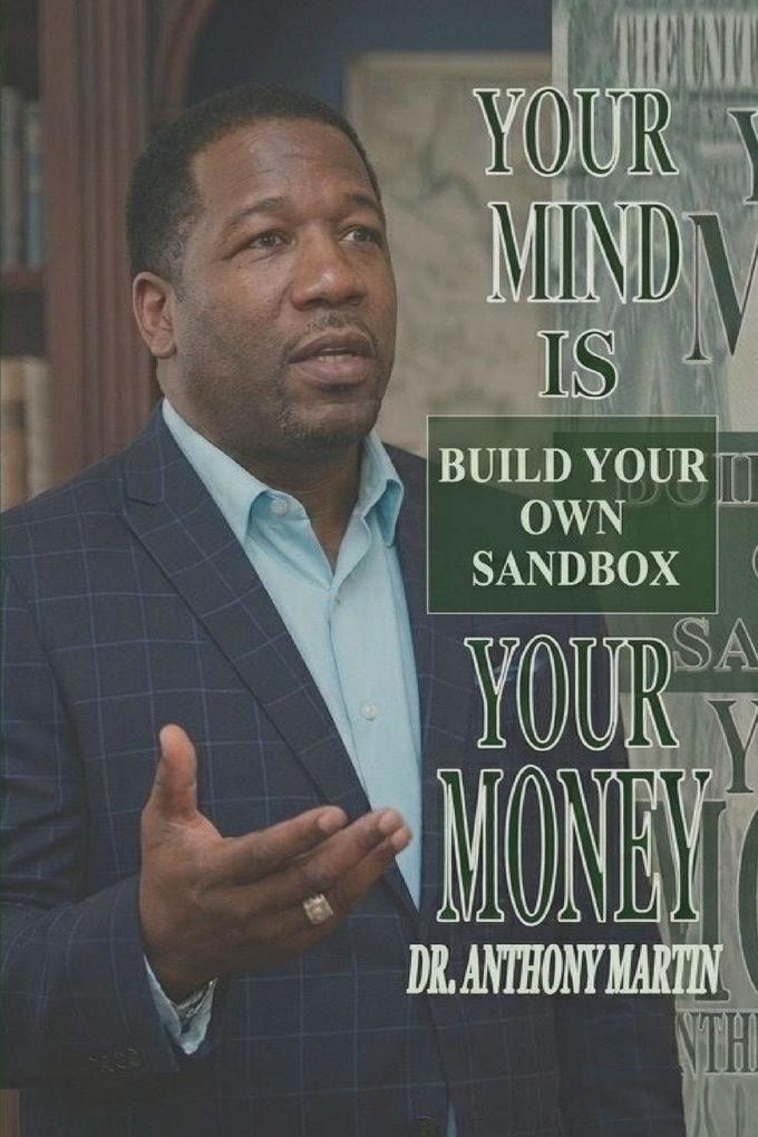 YOUR MIND IS YOUR MONEY