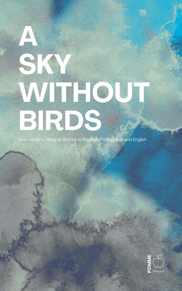 A Sky Without Birds