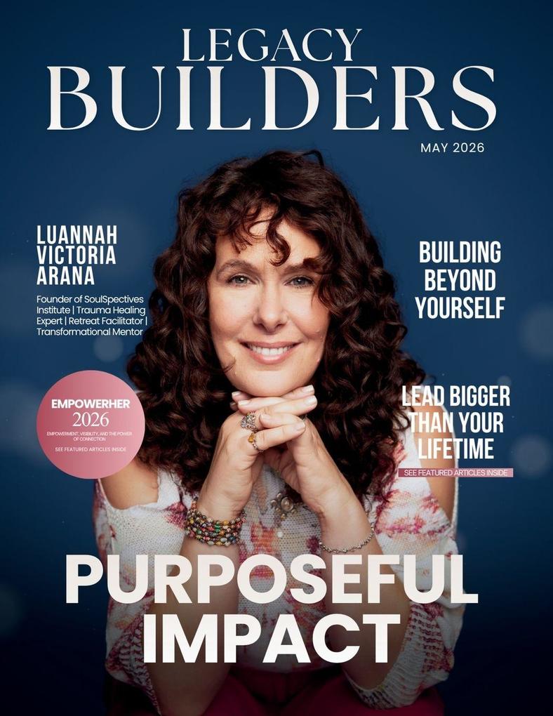 Legacy Builders Magazine