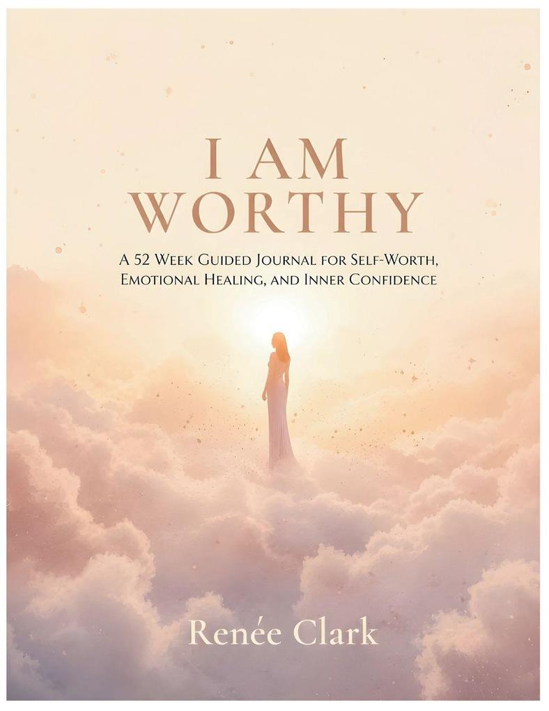 I Am Worthy