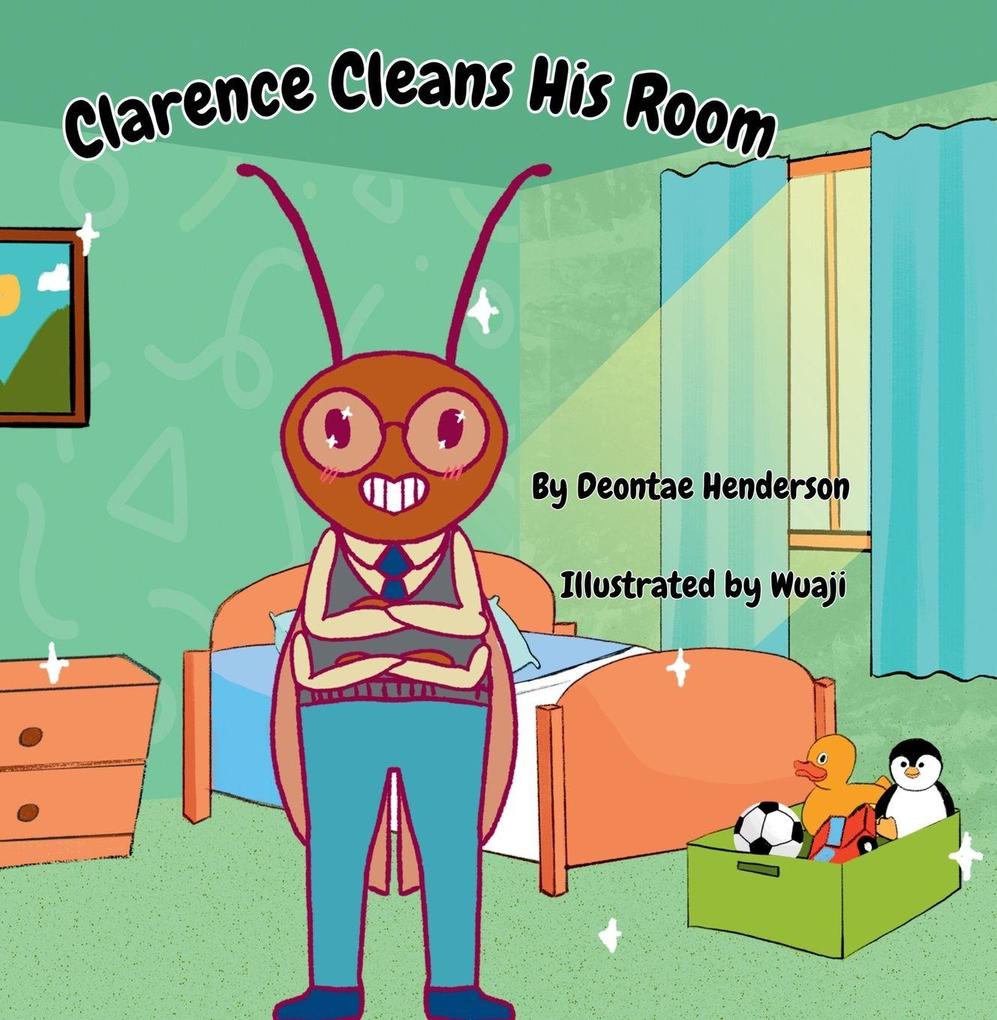 Clarence Cleans His Room