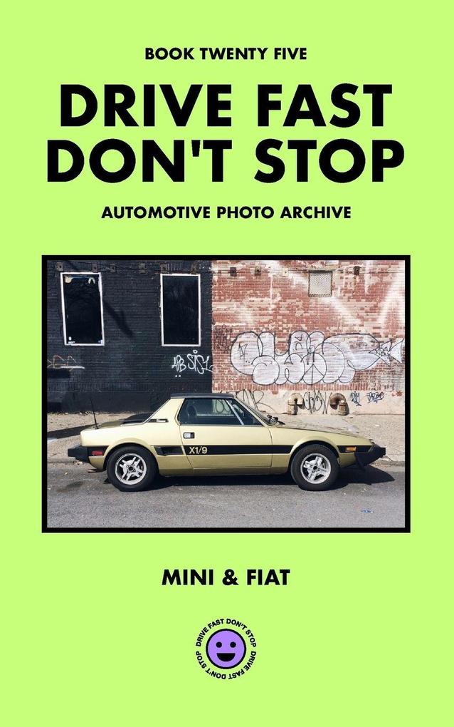 Drive Fast Don't Stop - Book 25