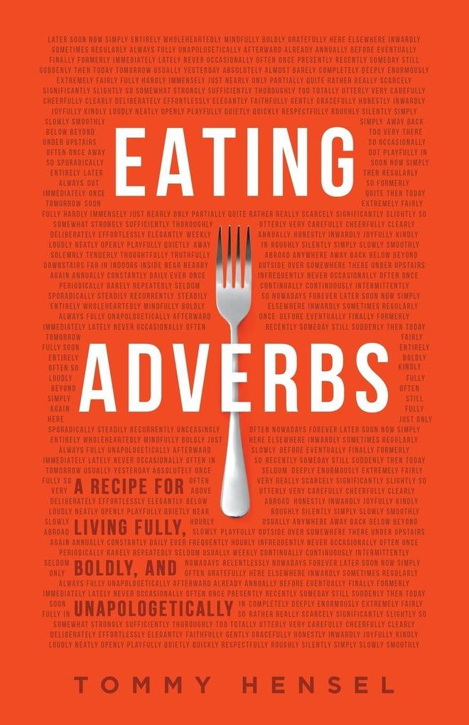 Eating Adverbs