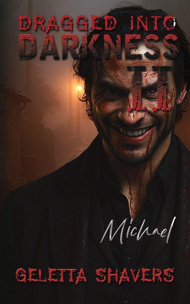 Dragged Into Darkness 2