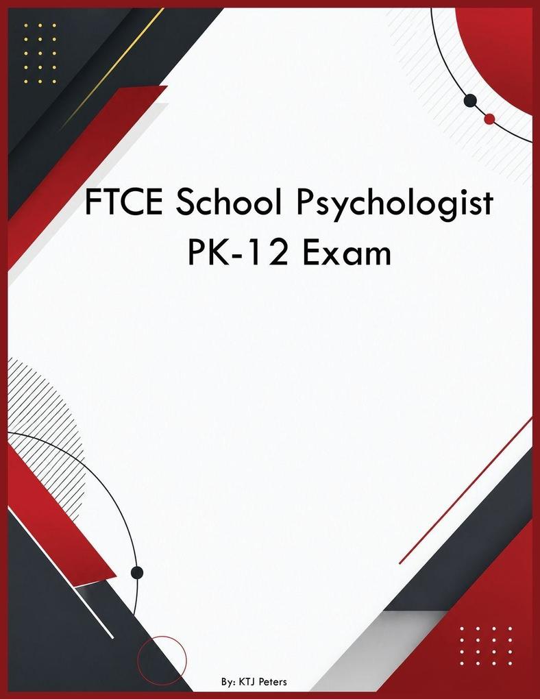 FTCE School Psychologist PK-12 Exam