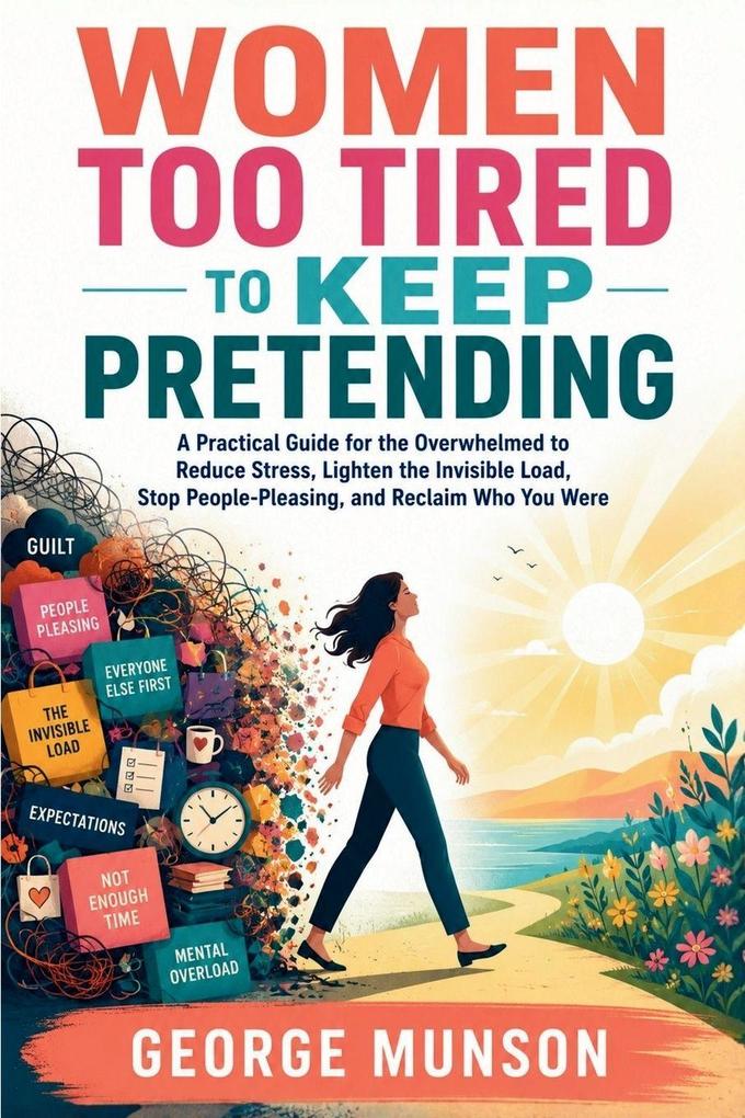 Women Too Tired to Keep Pretending