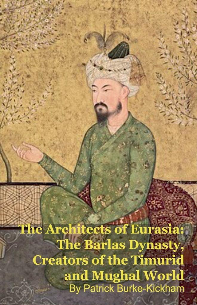 The Architects of Eurasia