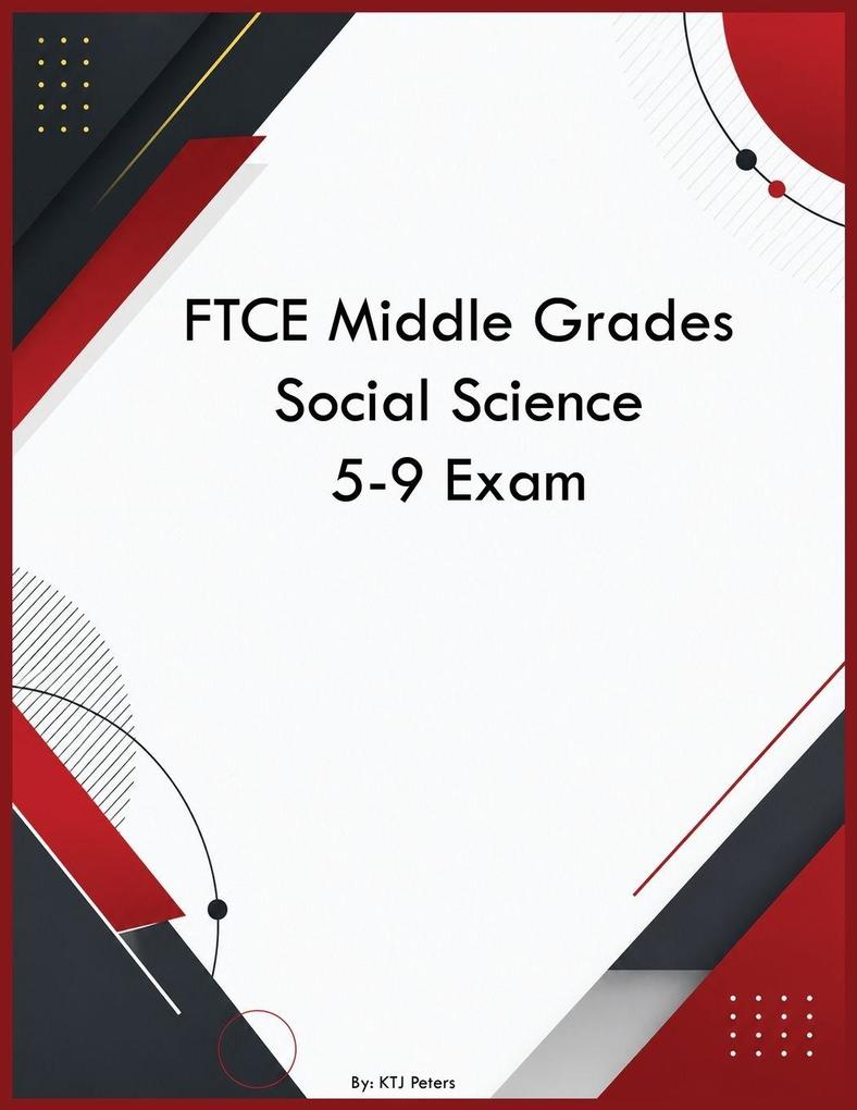FTCE Middle Grades Social Science 5-9 Exam