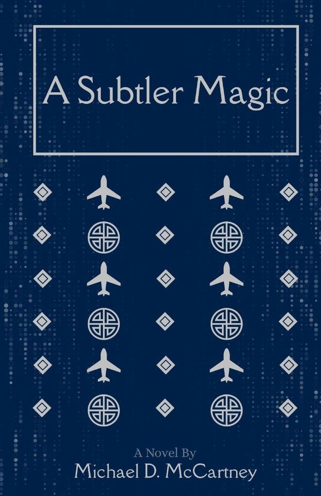 A Subtler Magic