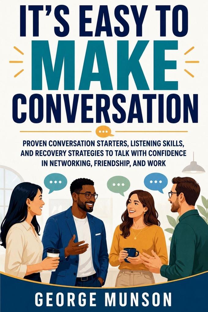 It's Easy to Make Conversation