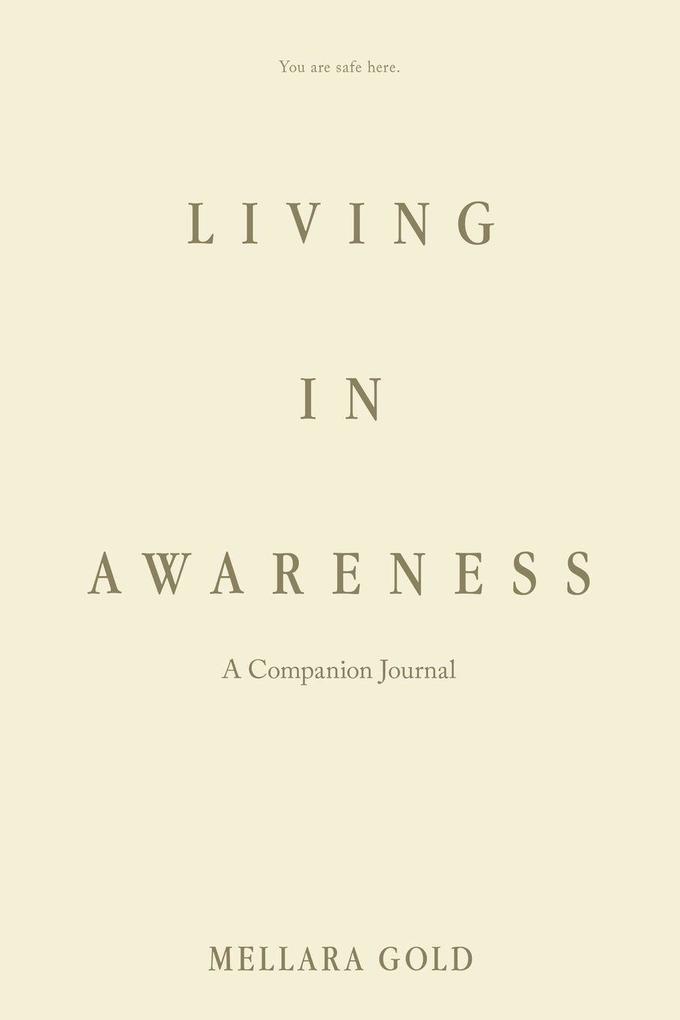 Living in Awareness