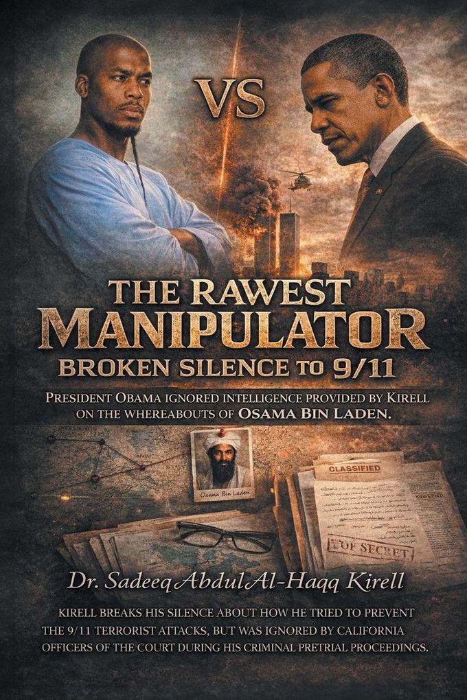The Rawest Manipulator - Broken Silence To 9-11