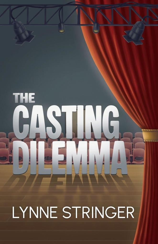 The Casting Dilemma