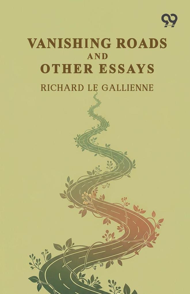 Vanishing Roads And Other Essays