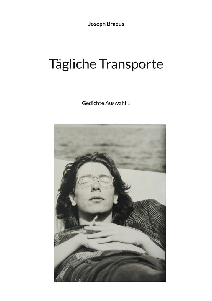 Tägliche Transporte