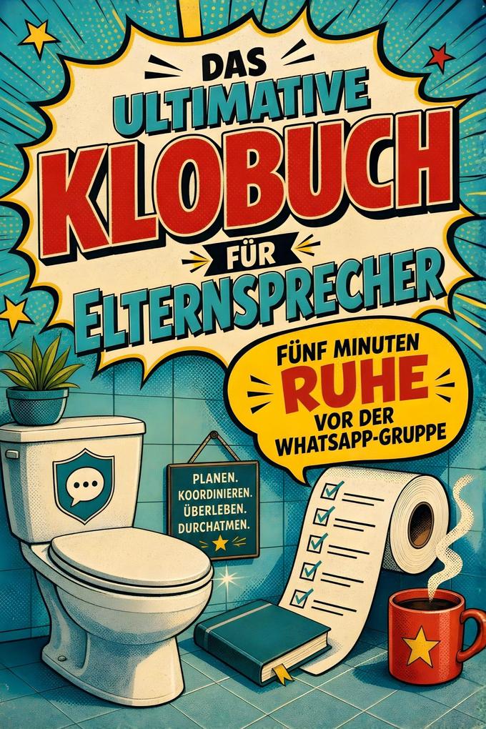 Das ultimative Klobuch für Elternsprecher