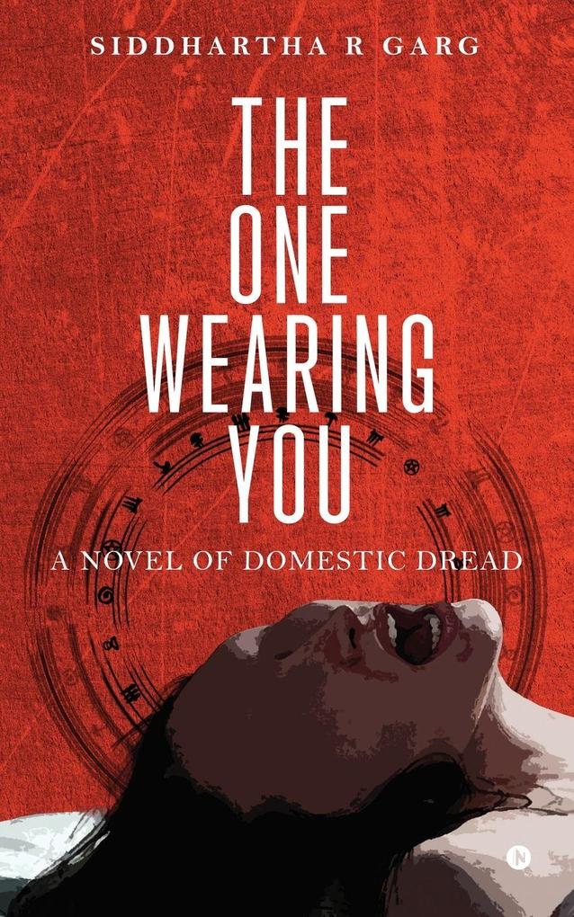 The One Wearing You