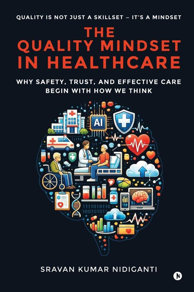 The Quality Mindset in Healthcare