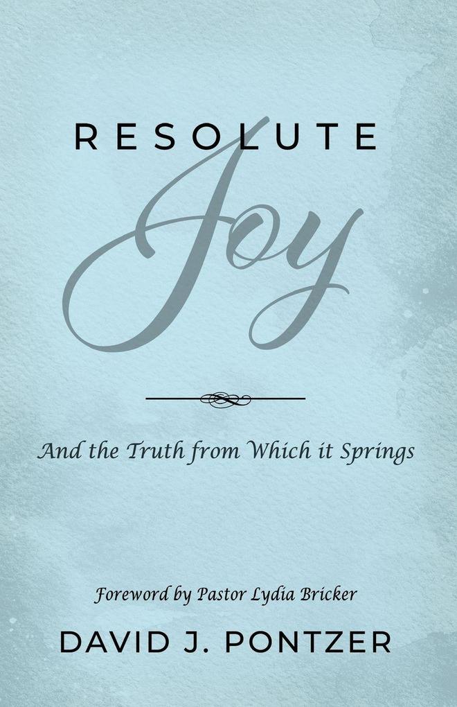 Resolute Joy