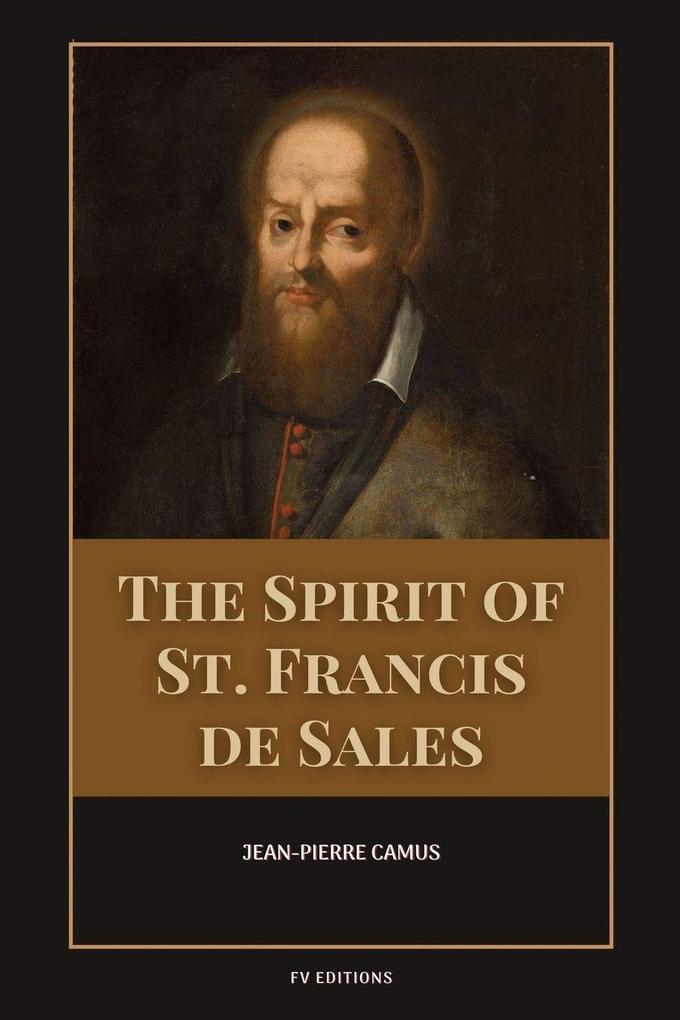 The Spirit of St. Francis de Sales