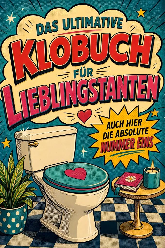 Das ultimative Klobuch für Lieblingstanten