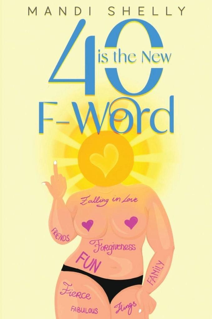 40 is the New F-Word