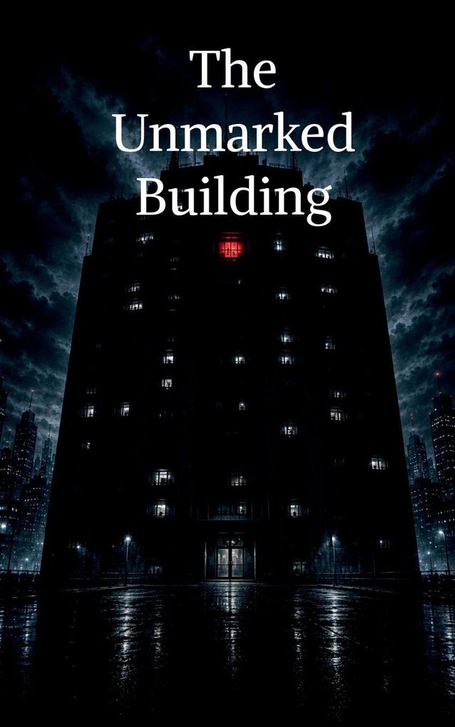 The Unmarked Building