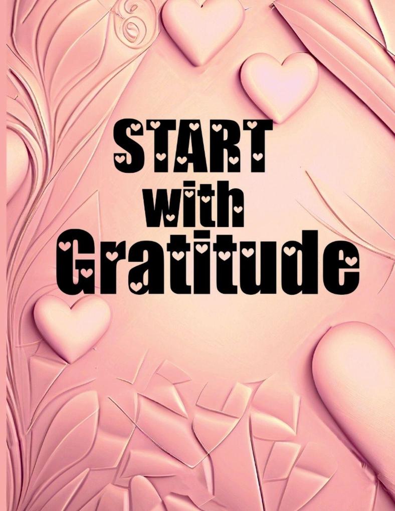 Start with Gratitude