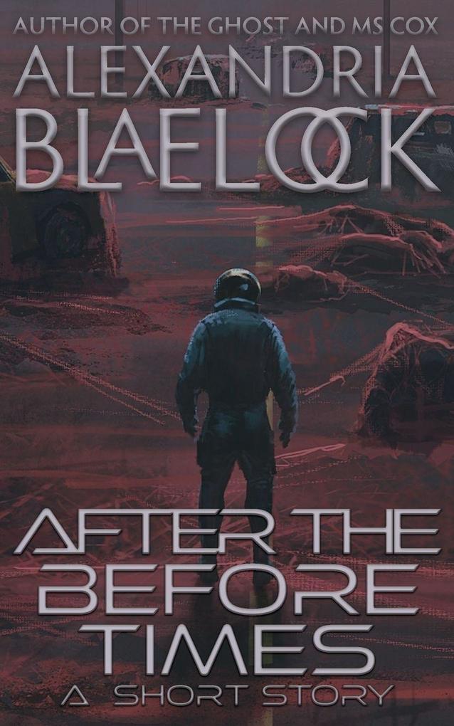 After the Before Times