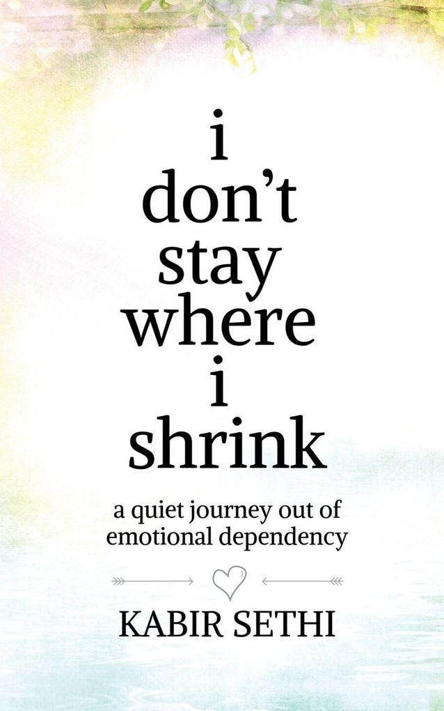 i don't stay where i shrink