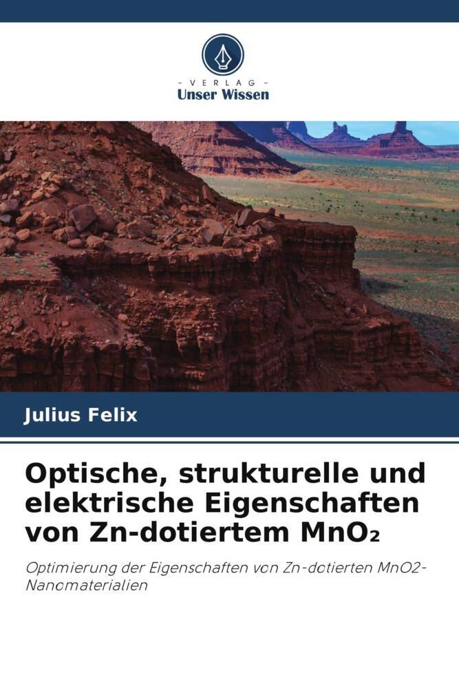 Optische strukturelle und elektrische Eigenschaften von Zn-dotiertem MnO