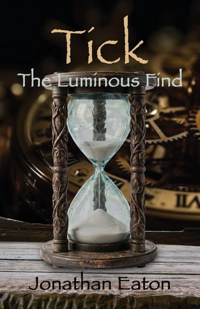 Tick...The Luminous Find