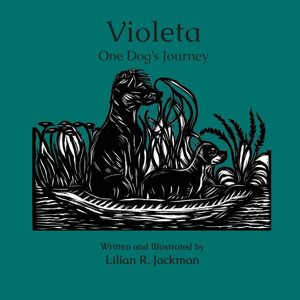 Violetta One Dog's Journey