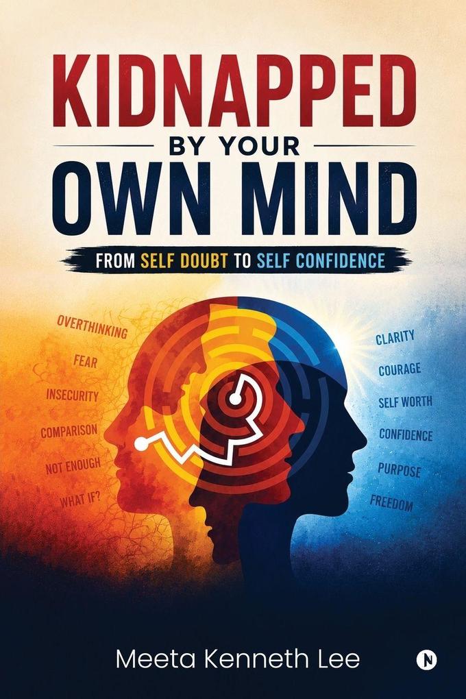 Kidnapped by your own mind