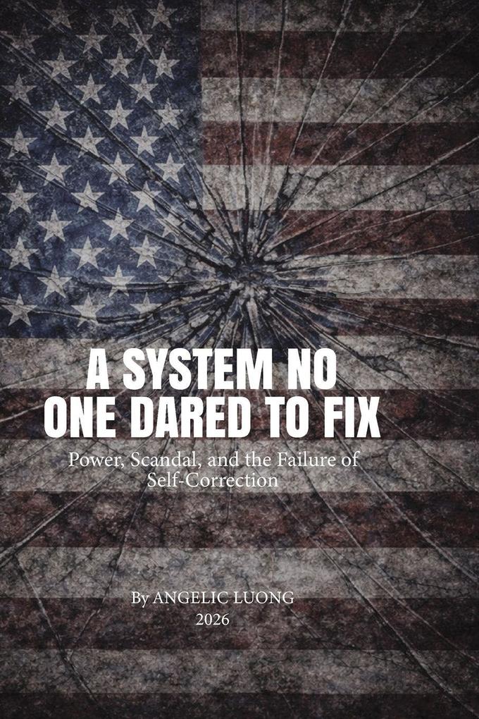 A SYSTEM NO ONE DARED TO FIX