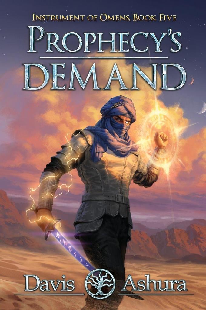 Prophecy's Demand