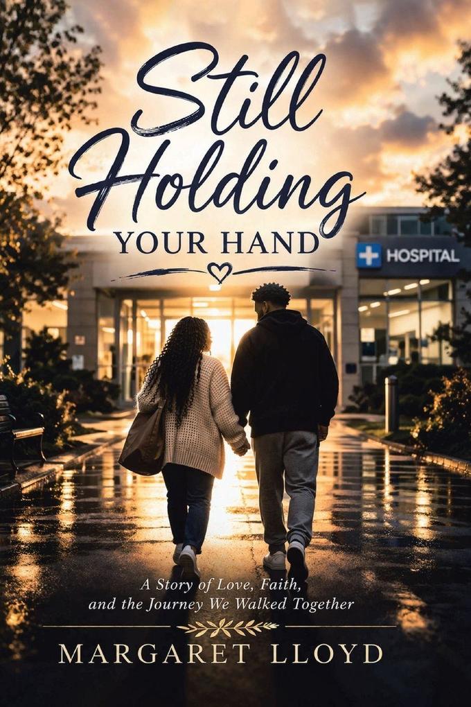 Still Holding Your Hand