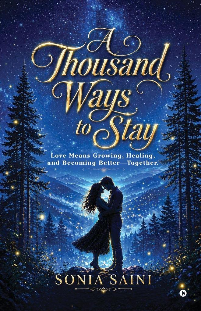A Thousand Ways to Stay