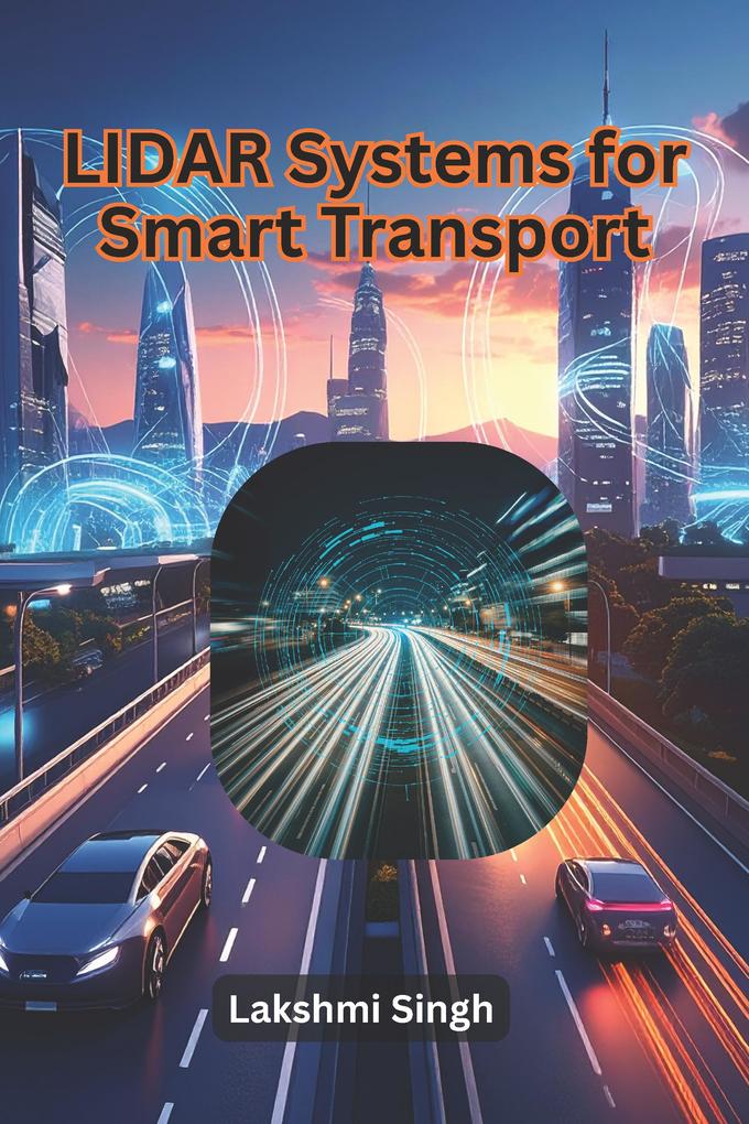LIDAR Systems for Smart Transport