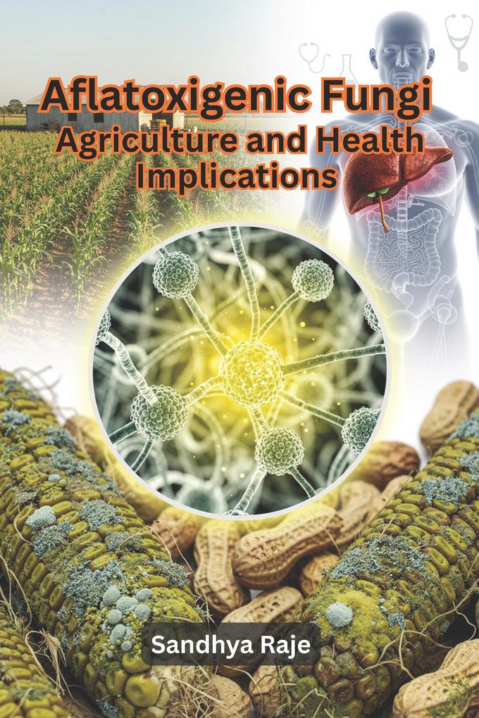 Aflatoxigenic Fungi