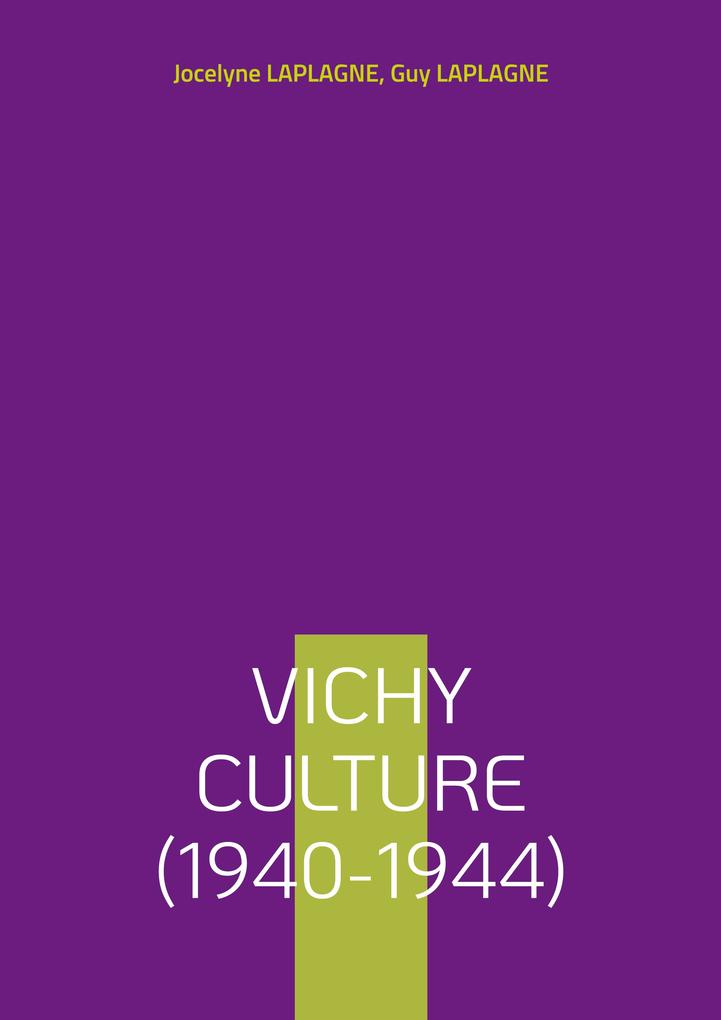 Vichy Culture (1940-1944)