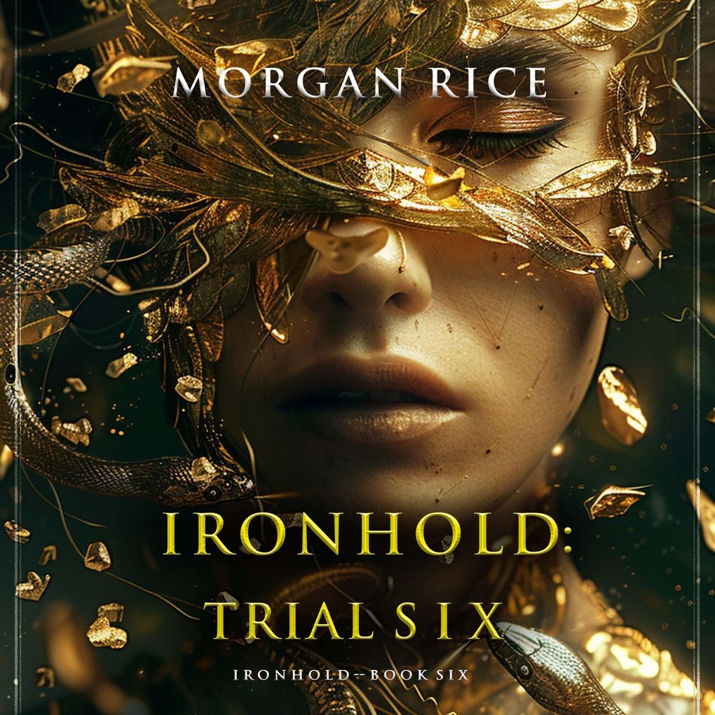 Ironhold: Trial Six (Book Six of the Ironhold Series)