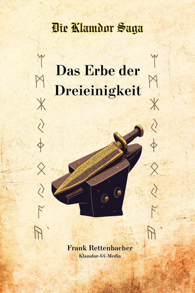 Die Klamdor Saga Band 1 Das Erbe der Dreieinigkeit