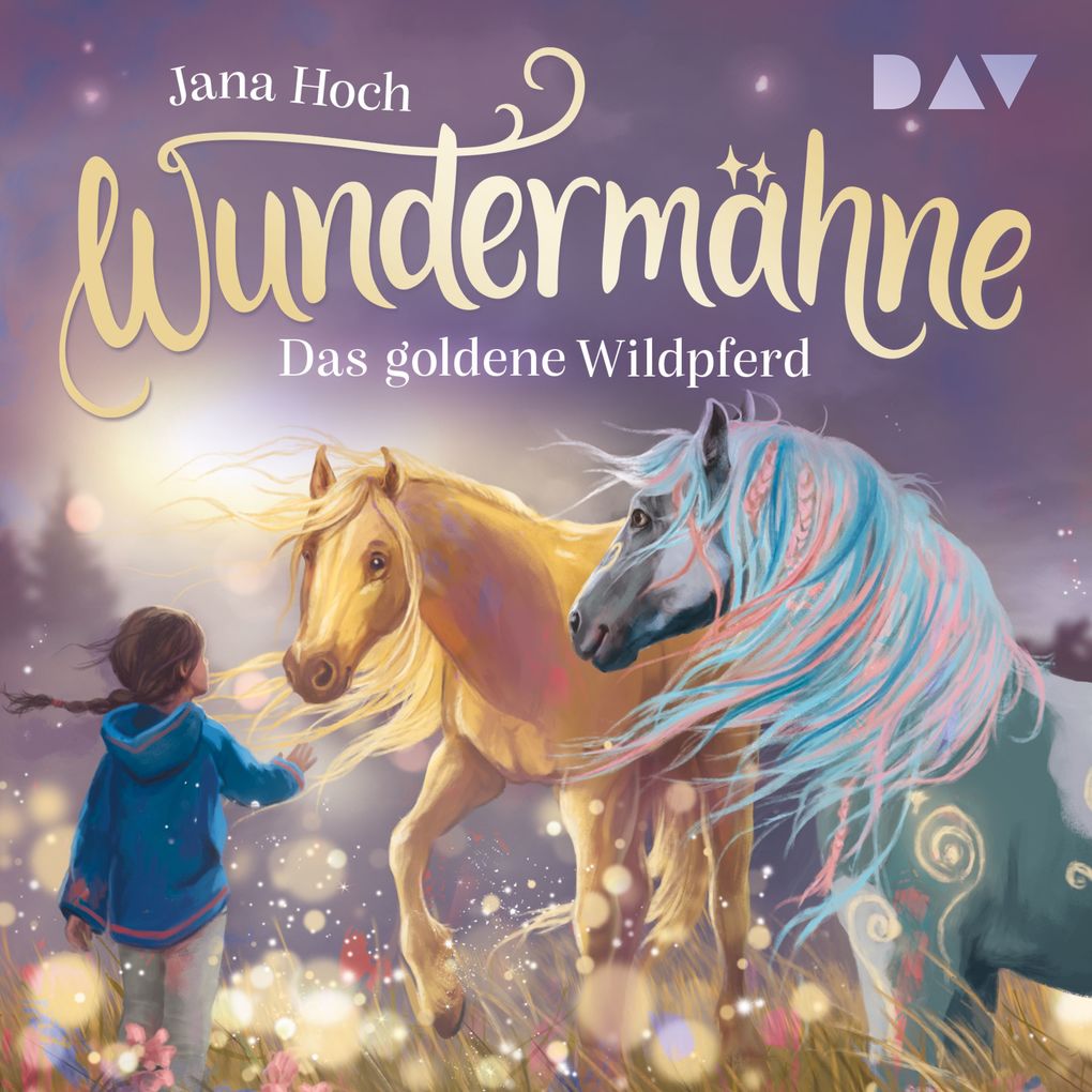 Wundermähne Teil 4: Das goldene Wildpferd