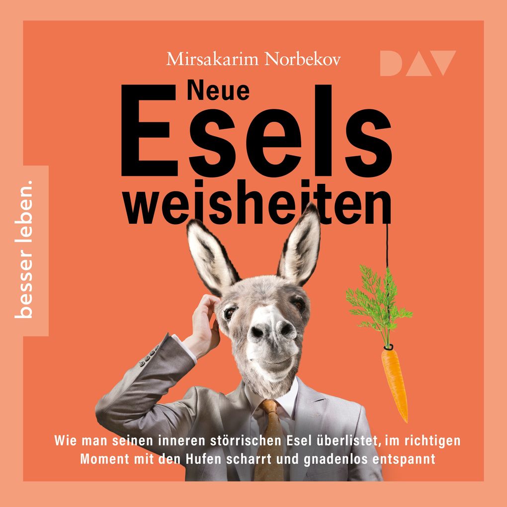 Neue Eselsweisheiten