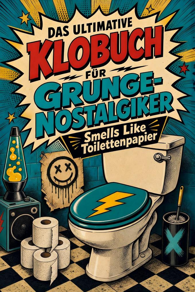 Das ultimative Klobuch für Grunge-Nostalgiker