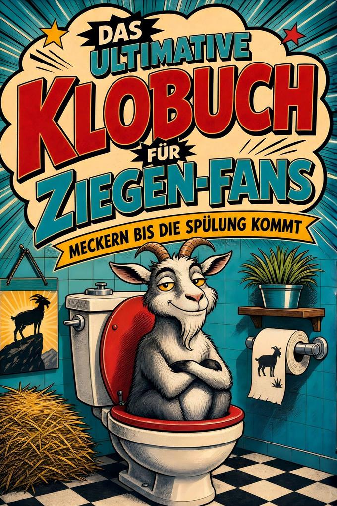 Das ultimative Klobuch für Ziegen-Fans