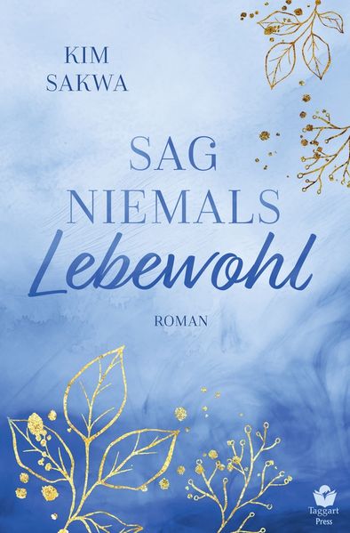 Sag niemals Lebewohl