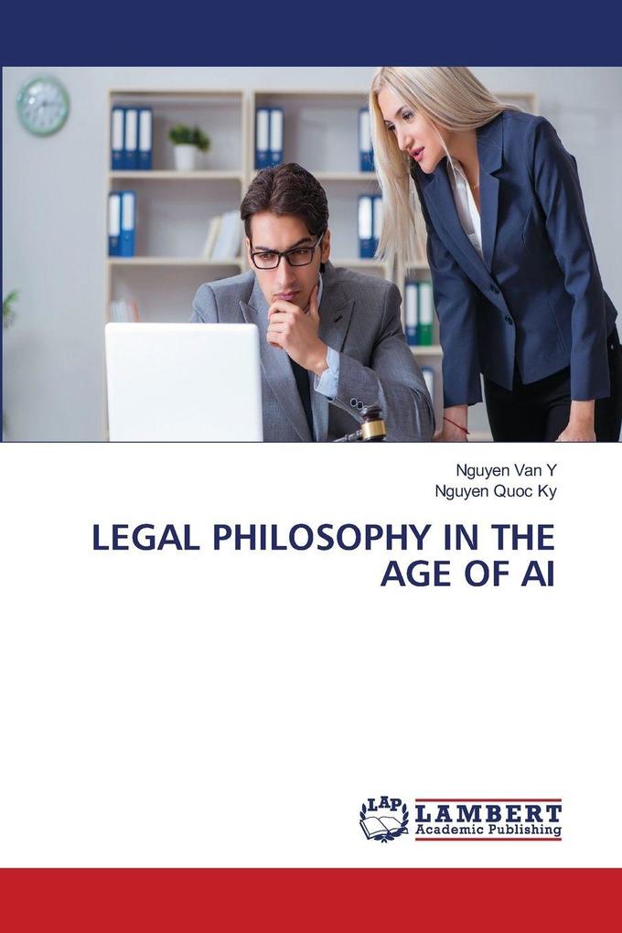 LEGAL PHILOSOPHY IN THE AGE OF AI